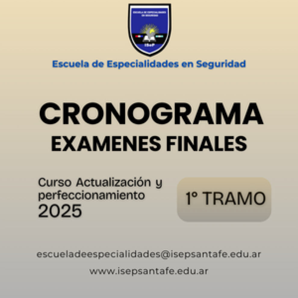Escuela de Especialidades - Exámenes finales correspondientes al 1er llamado del curso de actualización y/o perfeccionamiento ciclo 2025 