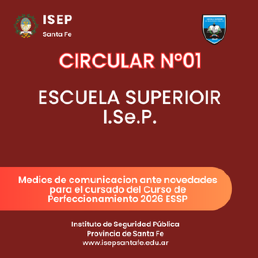 INFORMACION Y CIRCULAR N°01- ESCUELA SUPERIOR -