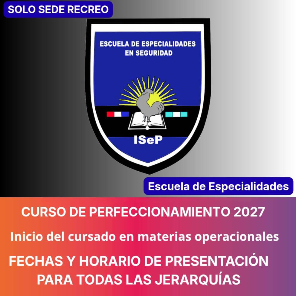 Escuela de Especialidades en Seguridad – Sede Recreo, Curso de Actualización y Perfeccionamiento, Ciclo 2027